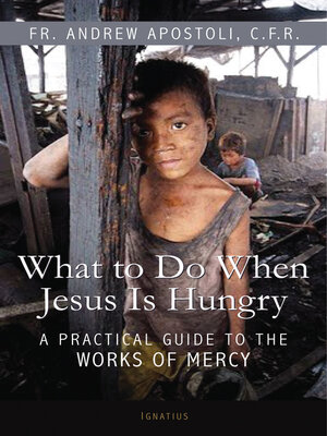 cover image of What to Do When Jesus is Hungry